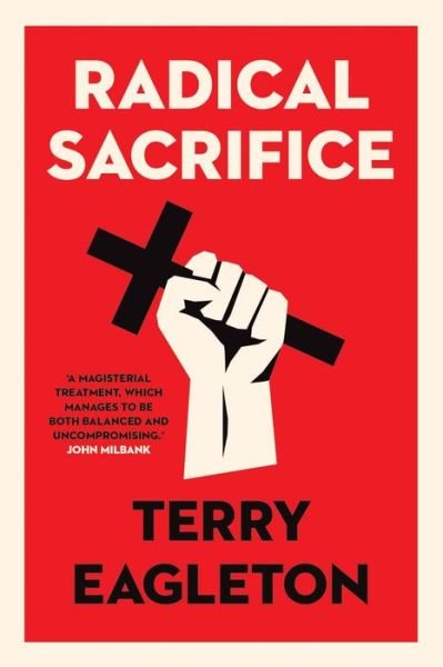 Cover for Terry Eagleton · Radical Sacrifice (Pocketbok) (2020)