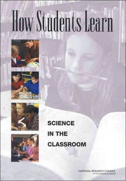How Students Learn: Science in the Classroom - National Research Council - Books - National Academies Press - 9780309089500 - January 28, 2005