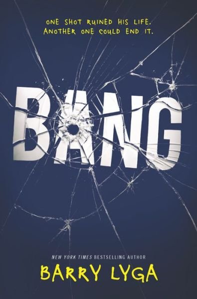 Cover for Barry Lyga · Bang (Hardcover Book) (2017)