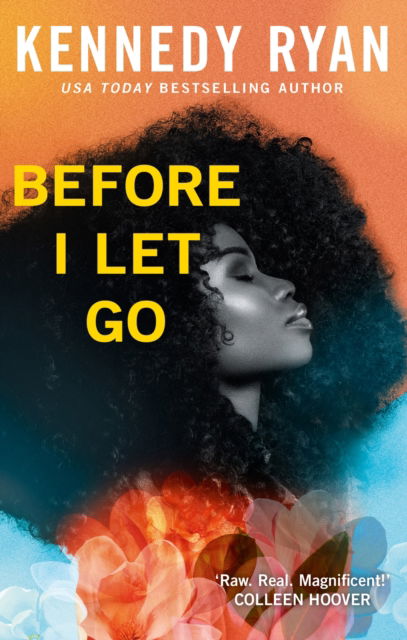 Cover for Kennedy Ryan · Before I Let Go: the perfect angst-ridden romance - Skyland (Taschenbuch) (2022)