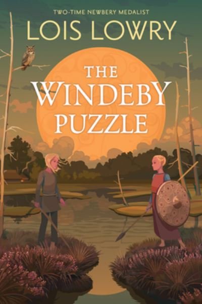Cover for Lois Lowry · The Windeby Puzzle: History and Story (Hardcover bog) (2023)
