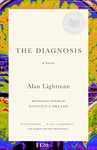 The Diagnosis: a Novel - Alan Lightman - Książki - Vintage - 9780375725500 - 19 lutego 2002