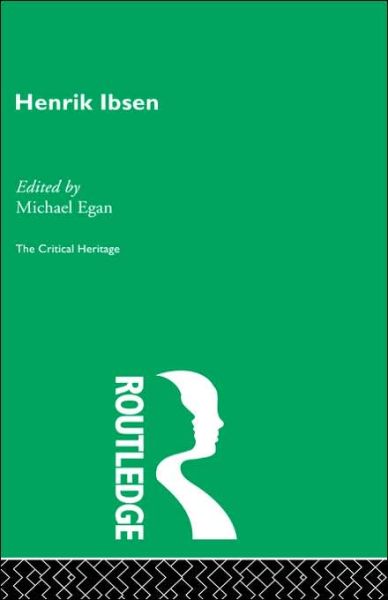 Henrik Ibsen - Michael Egan - Libros - Taylor & Francis Ltd - 9780415159500 - 6 de marzo de 1997