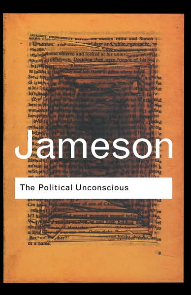 Cover for Fredric Jameson · The Political Unconscious: Narrative as a Socially Symbolic Act - Routledge Classics (Hardcover bog) (2002)