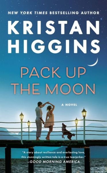 Cover for Kristan Higgins · Pack Up the Moon (Paperback Book) (2022)