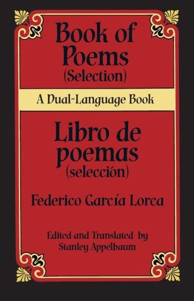 Cover for Federico García Lorca · Book of Poems (Selection) / Libro De Poemas (Selección): a Dual-language Book (Dover Dual Language Spanish) (Taschenbuch) [Bilingual edition] (2004)