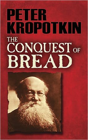 Cover for Peter Kropotkin · The Conquest of Bread (Paperback Bog) (2011)