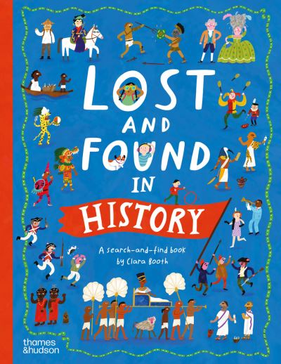 Cover for Clara Booth · Lost and Found in History - Lost and Found series (Hardcover Book) (2025)