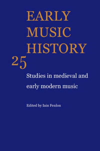 Cover for Iain Fenlon · Early Music History: Studies in Medieval and Early Modern Music - Early Music History (Taschenbuch) (2009)