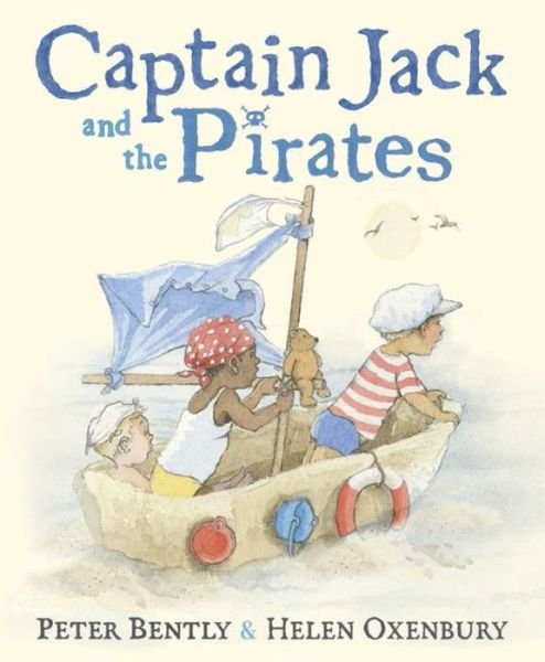 Captain Jack and the pirates - Peter Bently - Livros -  - 9780525429500 - 29 de março de 2016