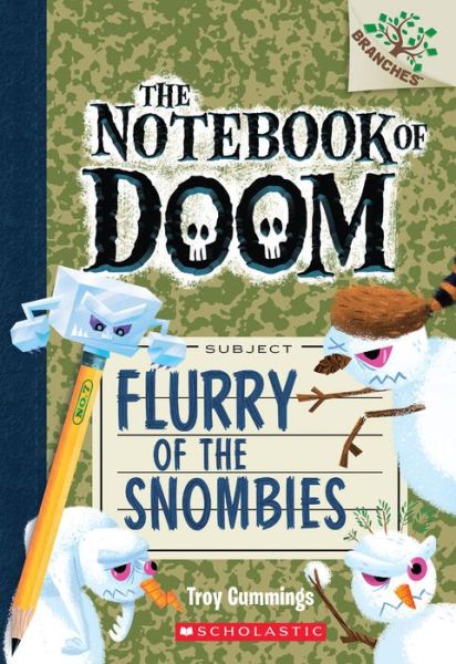 Cover for Troy Cummings · Flurry of the Snombies: A Branches Book (The Notebook of Doom #7) - The Notebook of Doom (Paperback Book) (2015)