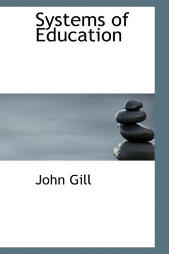 Cover for John Gill · Systems of Education (Paperback Bog) (2008)