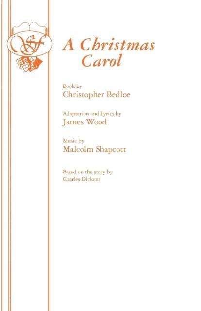 Cover for Christopher Bedloe · A Christmas Carol (Libretto) - Acting Edition S. (Paperback Book) [New edition] (1982)