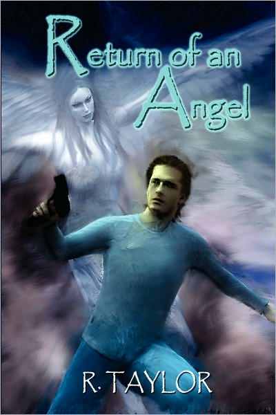 Cover for R. Taylor · Return of an Angel (Paperback Book) (2008)