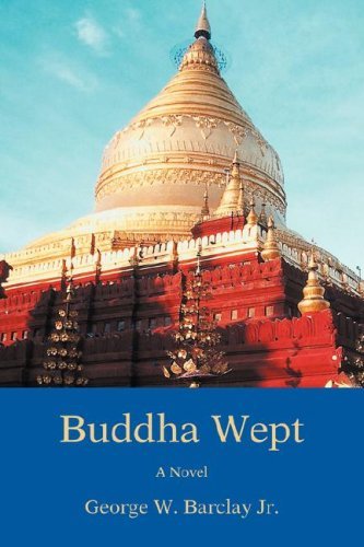Cover for George Barclay Jr · Buddha Wept (Paperback Bog) (2008)