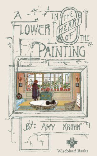 Cover for Amy Krohn · A Flower in the Heart of the Painting (Paperback Book) (2013)