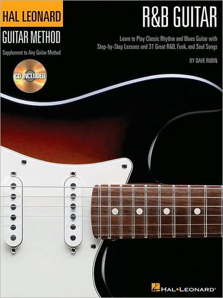 R&B Guitar Method - Dave Rubin - Libros - Hal Leonard Corporation - 9780634077500 - 1 de junio de 2008