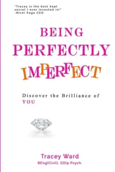 Cover for Tracey Ward · Being Perfectly Imperfect (Paperback Bog) (2020)