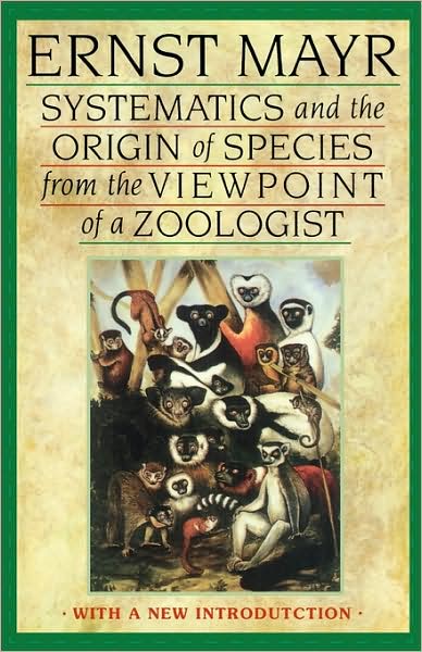 Cover for Ernst Mayr · Systematics and the Origin of Species from the Viewpoint of a Zoologist: With a New Introduction by the Author (Paperback Bog) (1999)