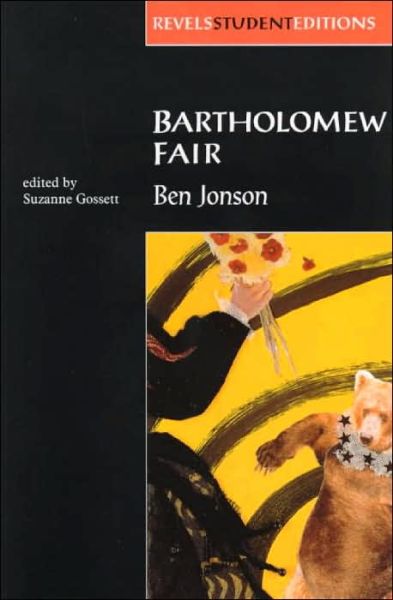 Cover for Ben Jonson · Bartholomew Fair (Revels Student Edition): By Ben Jonson - Revels Student Editions (Paperback Book) [Revels Student edition] (2000)