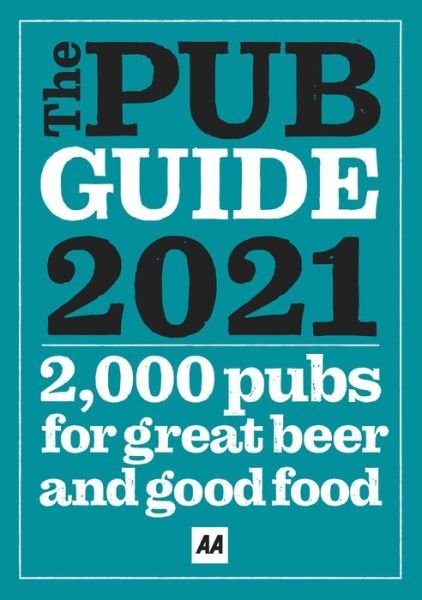 Cover for AA Publishing · Pub Guide 2021: Top Pubs to Visit for Great Food and Drink (Paperback Book) [22nd Twenty Second Edition, Twenty-Second edition] (2021)
