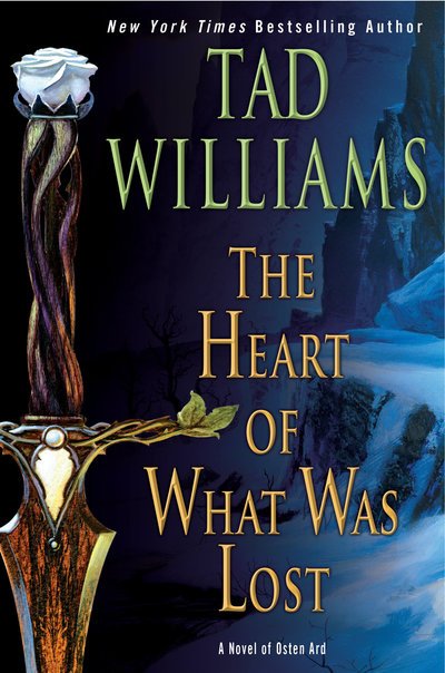 Cover for Tad Williams · The Heart of What Was Lost - Osten Ard (Pocketbok) (2019)