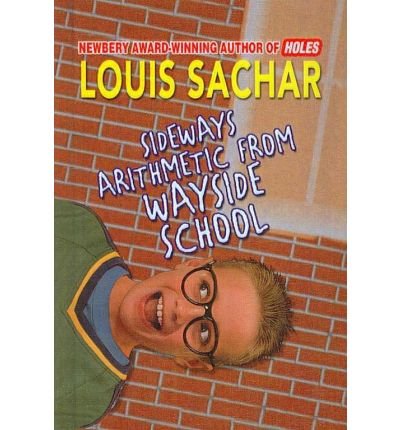 Cover for Louis Sachar · Sideways Arithmetic from Wayside School (Hardcover Book) (1994)