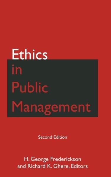 Cover for H George Frederickson · Ethics in Public Management (Inbunden Bok) (2013)