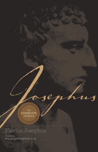 Cover for Josephus · Josephus: the Complete Works (Hardcover Book) [First Trade Pap edition] (2003)