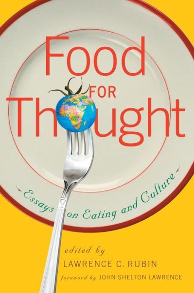 Cover for Lawrence C. Rubin · Food for Thought: Essays on Eating and Culture (Paperback Book) (2008)