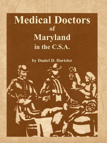 Cover for Daniel D. Hartzler · Medical Doctors of Maryland in the C.s.a. (Taschenbuch) (2009)