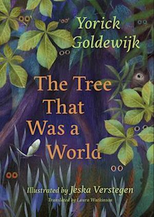 Cover for Yorick Goldewijk · The Tree That Was a World (Hardcover Book) (2025)