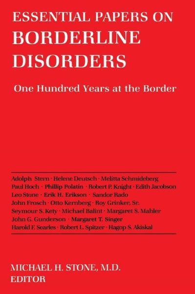 Martin Hart-landsberg · Essential Papers on Borderline Disorders: One Hundred Years at the Border - Essential Papers on Psychoanalysis (Paperback Bog) (1986)