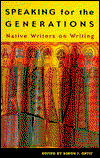 Cover for Simon J. Ortiz · Speaking for the Generations: Native Writers on Writing (Paperback Book) (1997)