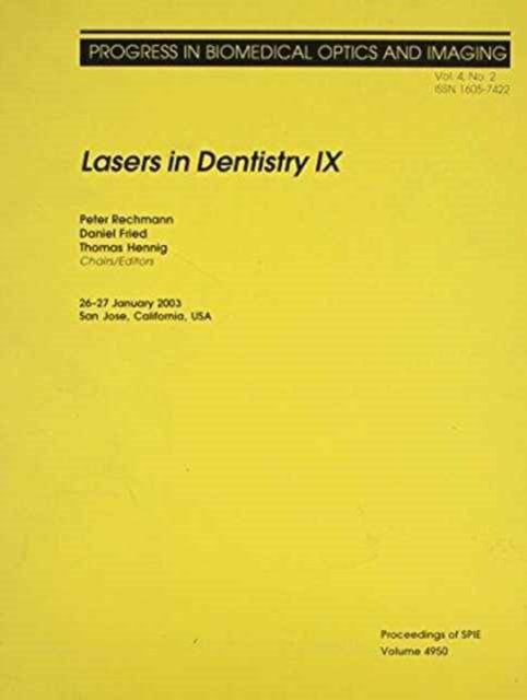 Cover for Rechmann · Lasers in Dentistry: IX (Proceedings of SPIE) (Paperback Bog) (2003)