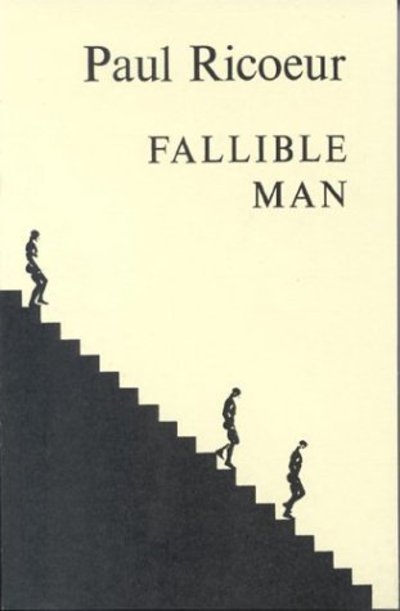 Cover for Paul Ricoeur · Fallible Man: Philosophy of the Will (Hardcover Book) [Rev edition] (1986)