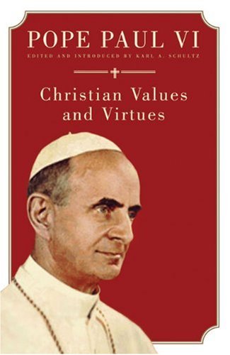 Cover for Pope Paul Vi · Christian Values and Virtues (Paperback Book) (2007)