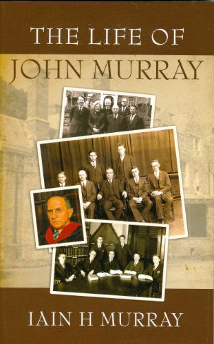 Life of John Murray - Iain Murray - Książki - Banner of Truth - 9780851519500 - 5 kwietnia 2007