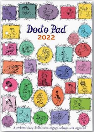 Cover for Lord Dodo · Dodo Pad Filofax-Compatible 2022 A5 Refill Diary - Week to View Calendar Year: A Combined Family Diary-Doodle-Message-Engagement-Organiser with room for up to 5 people's appointments / activities (Book) [56 Revised edition] (2021)