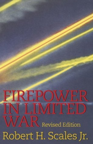 Cover for Robert Scales · Firepower in Limited War: Revised Edition (Taschenbuch) [Revised edition] (1997)