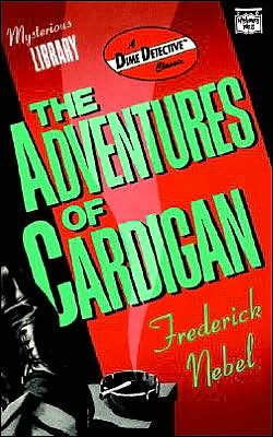 Cover for Frederick Nebel · The Adventures of Cardigan (Paperback Book) [1st edition] (1988)