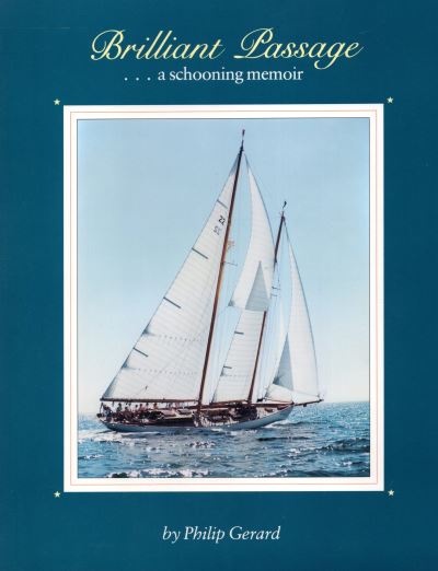 Brilliant Passage - Philip Gerard - Books - Mystic Seaport Museum - 9780913372500 - 1982