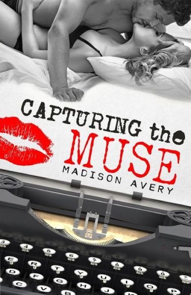 Cover for Madison Avery · Capturing the Muse (Pocketbok) (2015)
