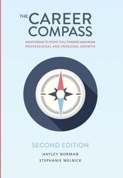 Cover for Hayley A. Norman · The Career Compass (Hardcover Book) (2016)