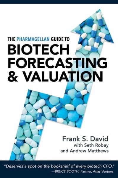Cover for Frank S David · The Pharmagellan Guide to Biotech Forecasting and Valuation (Paperback Bog) (2017)