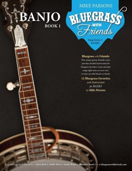 Cover for Mike Parsons · Bluegrass with Friends (Taschenbuch) (2018)