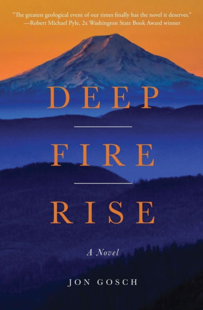 Cover for Jon Gosch · Deep Fire Rise (Paperback Book) (2018)