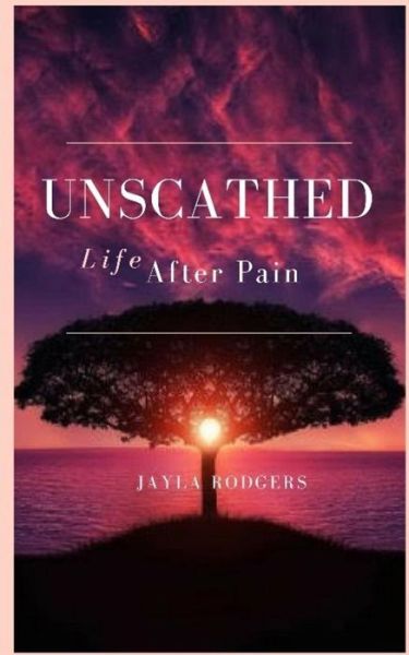 Cover for Jayla Rodgers · Unscathed (Paperback Book) (2018)