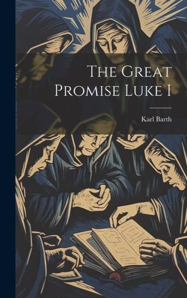 Cover for Karl Barth · Great Promise Luke I (Bok) (2023)