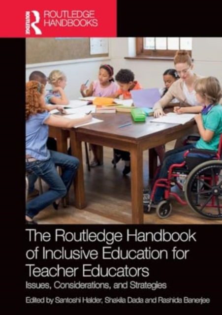 The Routledge Handbook of Inclusive Education for Teacher Educators: Issues, Considerations, and Strategies (Taschenbuch) (2024)